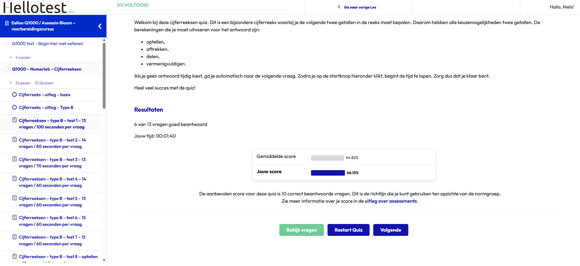 Dankzij de gemiddelde score en aanbevolen score weet je wanneer je klaar bent voor de Vlieger Capaciteitentest.