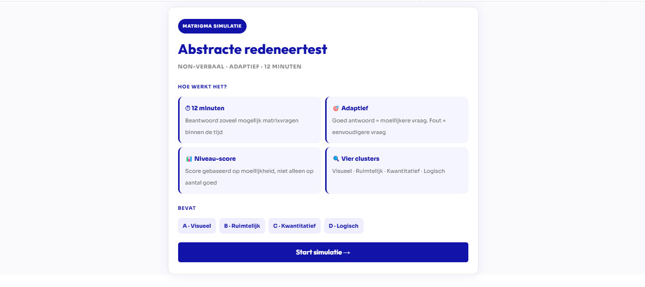Bij Hellotest.nl kan je een Adaptieve Matrigma test oefenen die 12 minuten duurt.